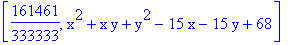 [161461/333333, x^2+x*y+y^2-15*x-15*y+68]